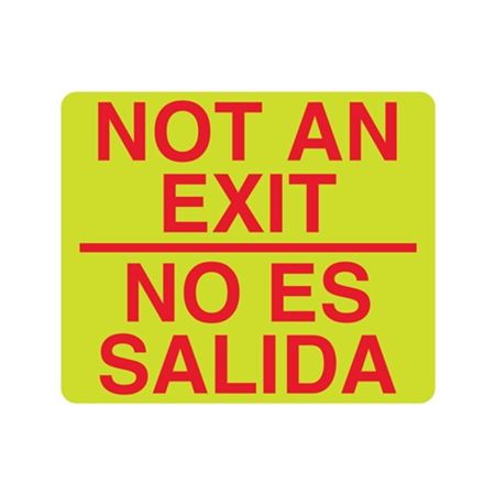 Luminescent Not An Exit No Es Salida 10x12 Sign